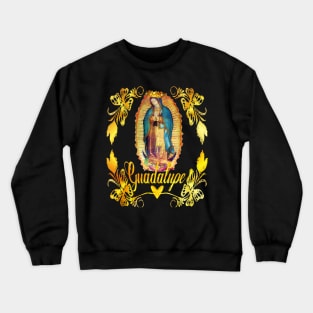 Our Lady of Guadalupe Virgin Mary Mexico Mexican Virgen Maria 105 Crewneck Sweatshirt